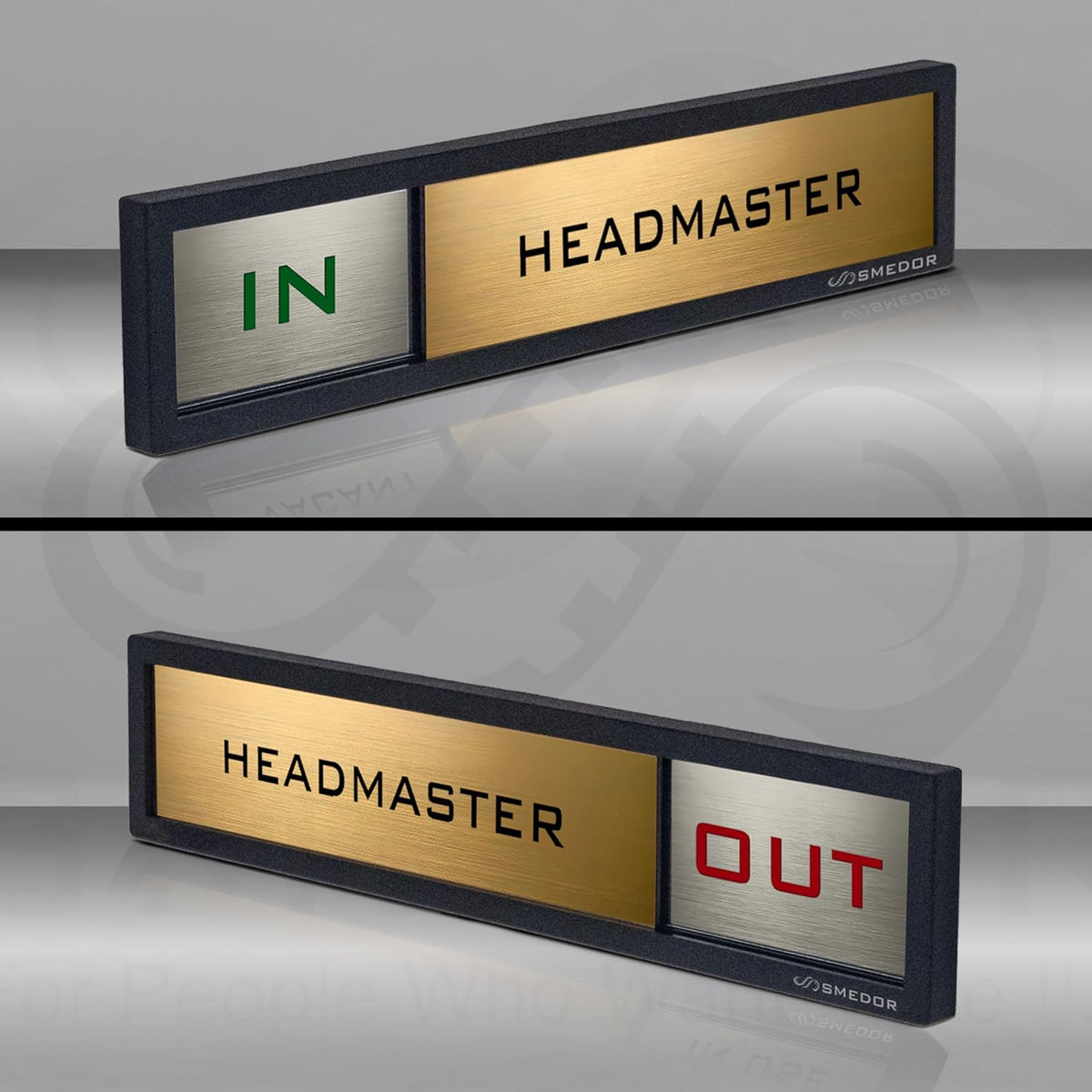 "Headmaster" with IN / OUT status - SMEDOR